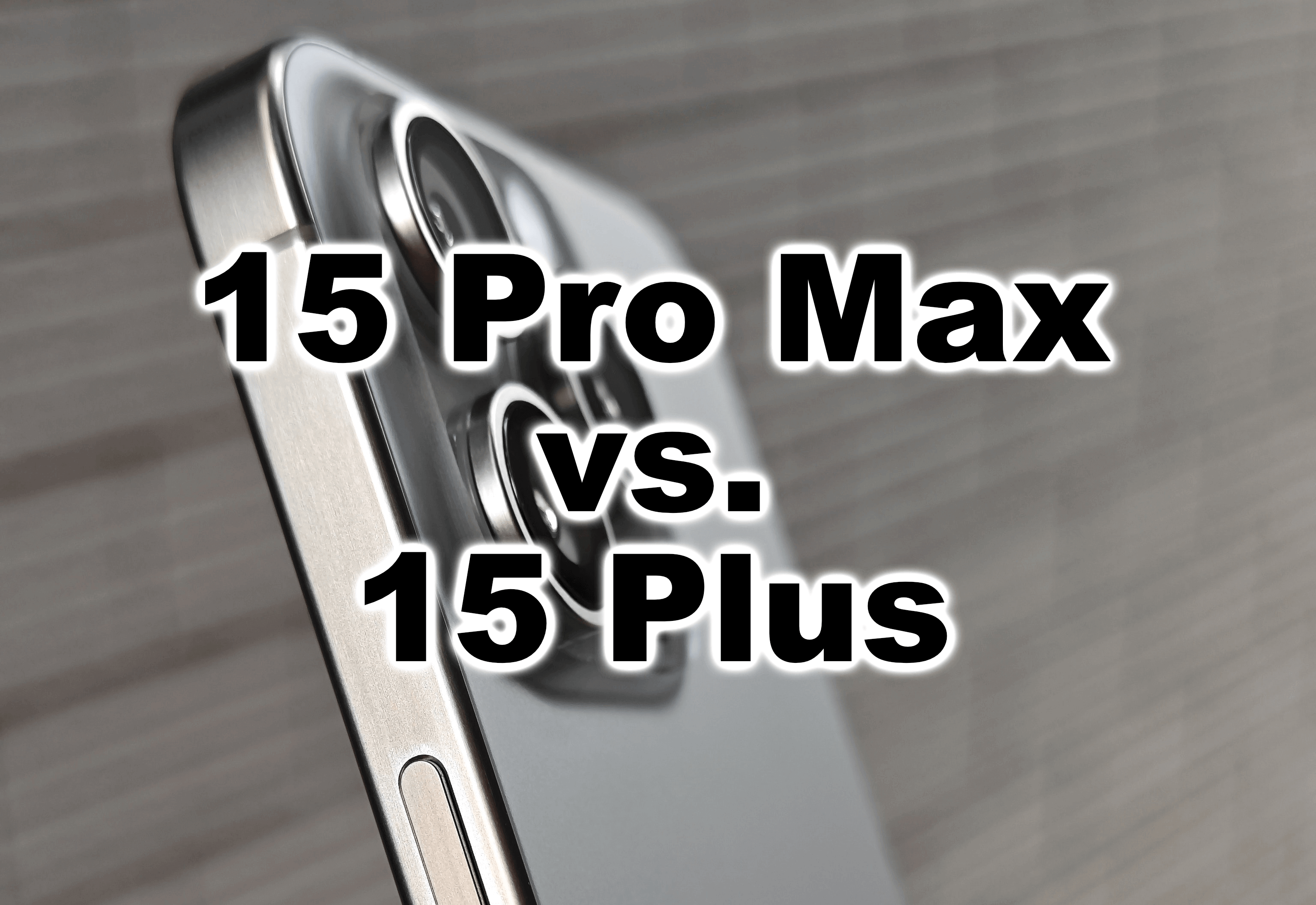 iPhone 15 Plus vs. iPhone 15 Pro Max: Læs inden du vælger